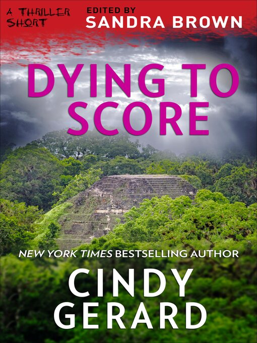 Title details for Dying to Score by Cindy Gerard - Available
